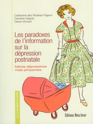 cover image of Les paradoxes de l'information sur la dépression postnatale